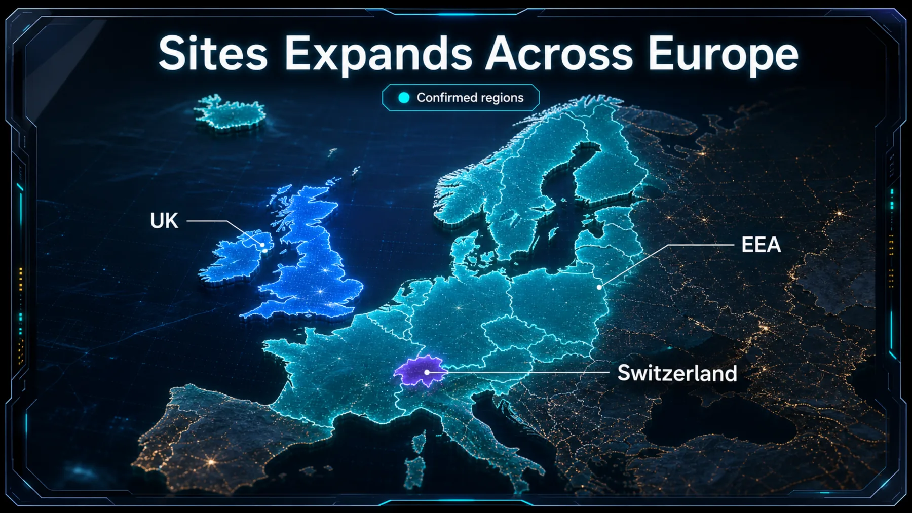 Luminous European map highlighting the UK, EEA and Switzerland as confirmed regions.